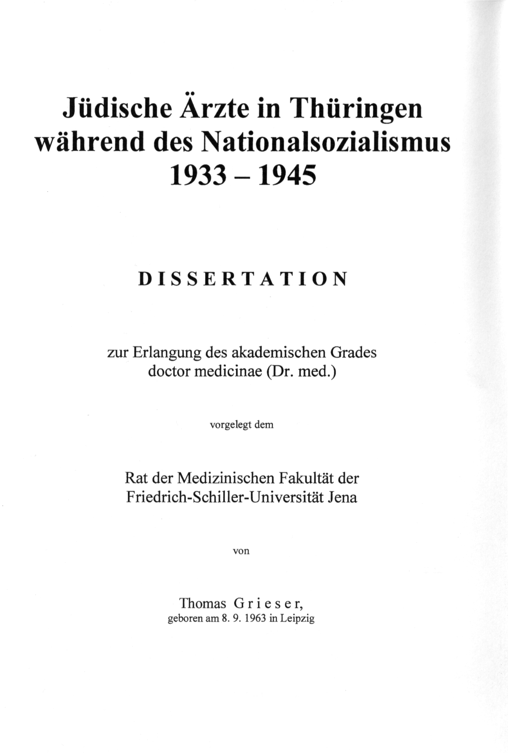 Jüdische Arzte in Thüringen Während Des Nationalsozialismus 1933 -1945