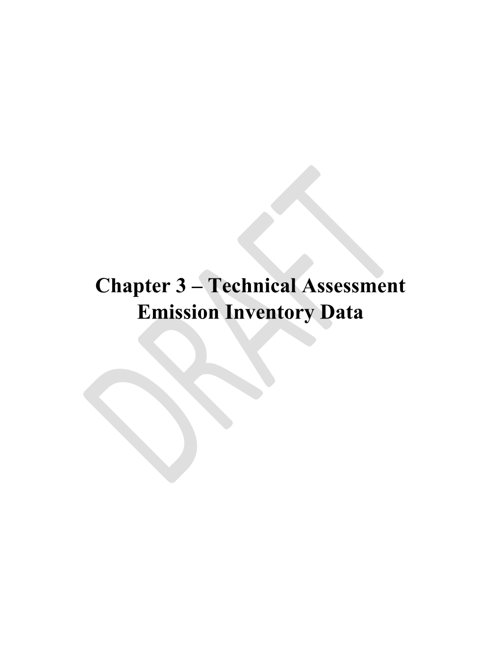 Chapter 3 – Technical Assessment Emission Inventory Data