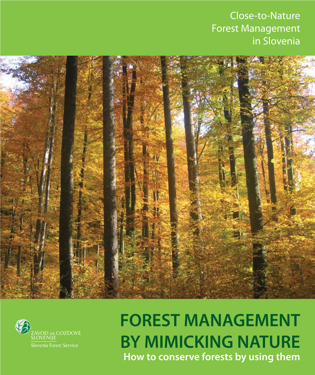 Forest Management by Mimicking Nature