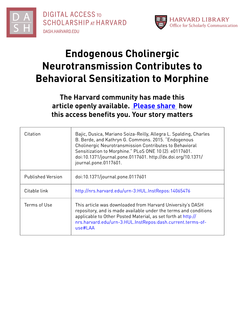 Endogenous Cholinergic Neurotransmission Contributes to Behavioral Sensitization to Morphine