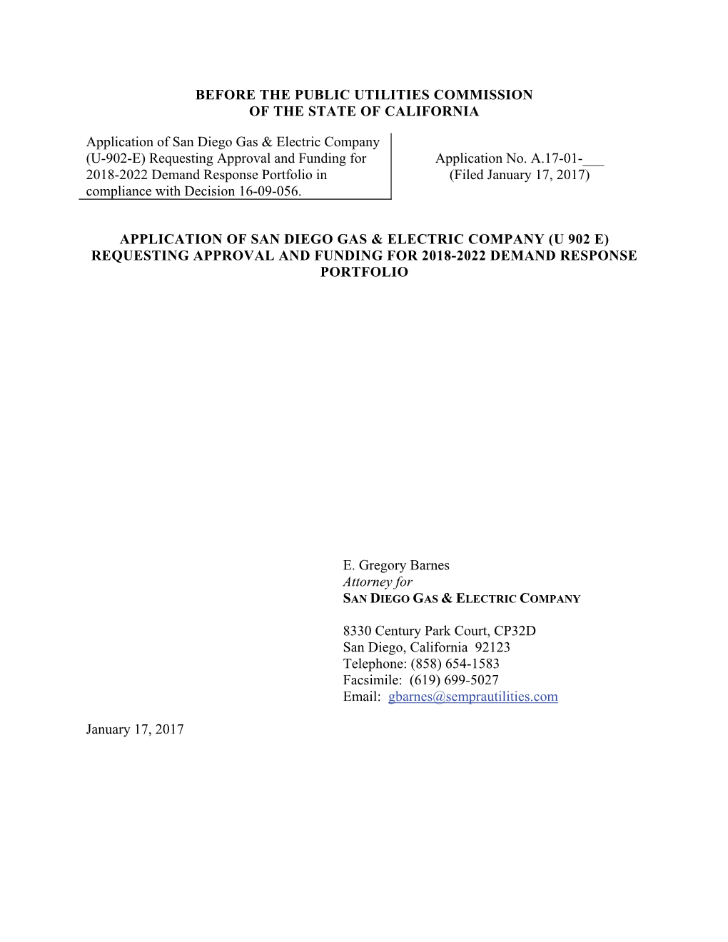 BEFORE the PUBLIC UTILITIES COMMISSION of the STATE of CALIFORNIA Application of San Diego Gas & Electric Company (U-902-E)