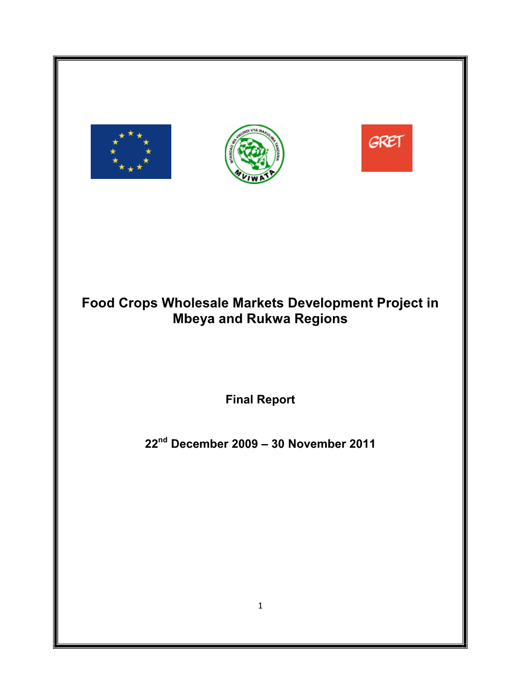 Food Crops Wholesale Markets Development Project in Mbeya and Rukwa Regions