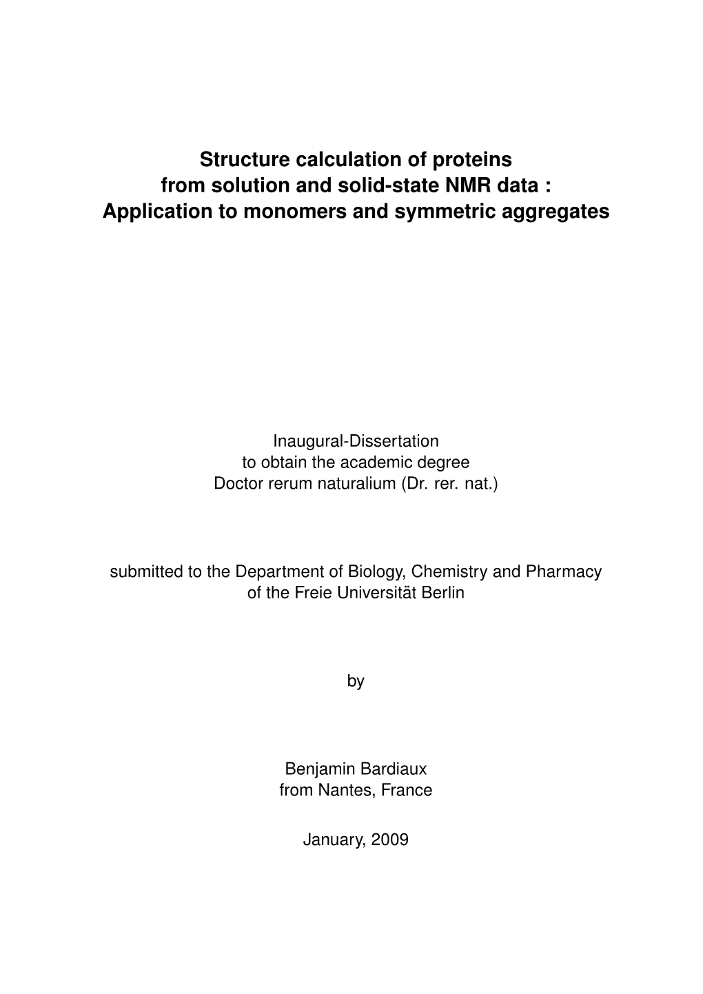 Structure Calculation of Proteins from Solution and Solid-State NMR Data : Application to Monomers and Symmetric Aggregates