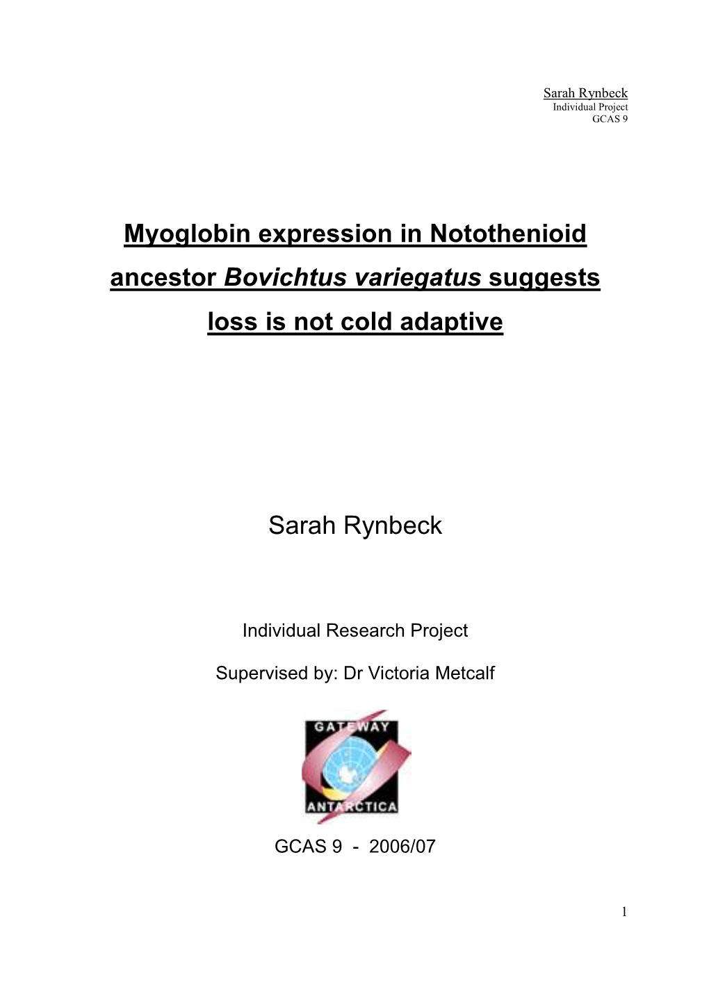 Myoglobin Expression in Notothenioid Ancestor Bovichtus Variegatus