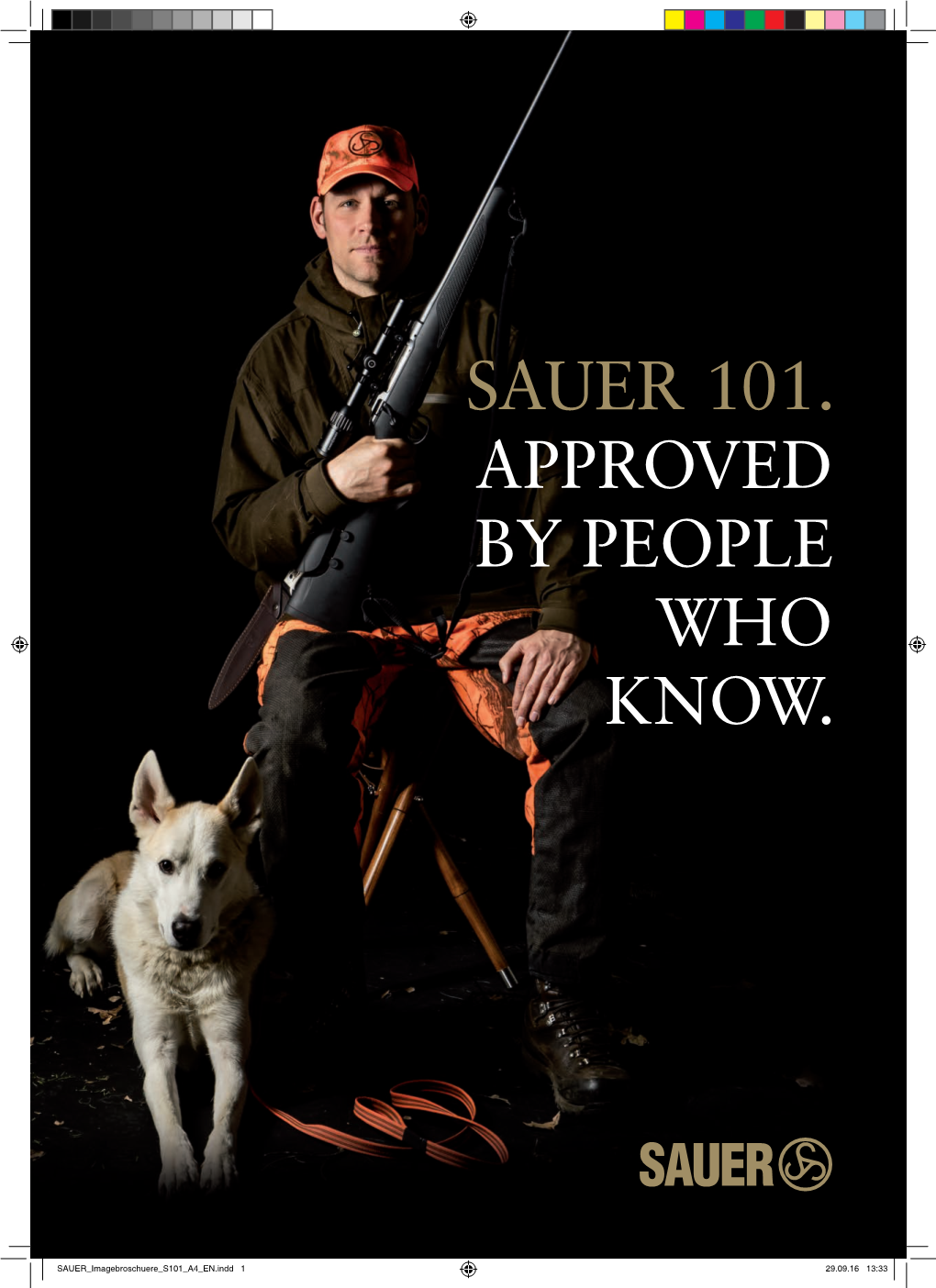 Sauer 101. Approved by People Who Know