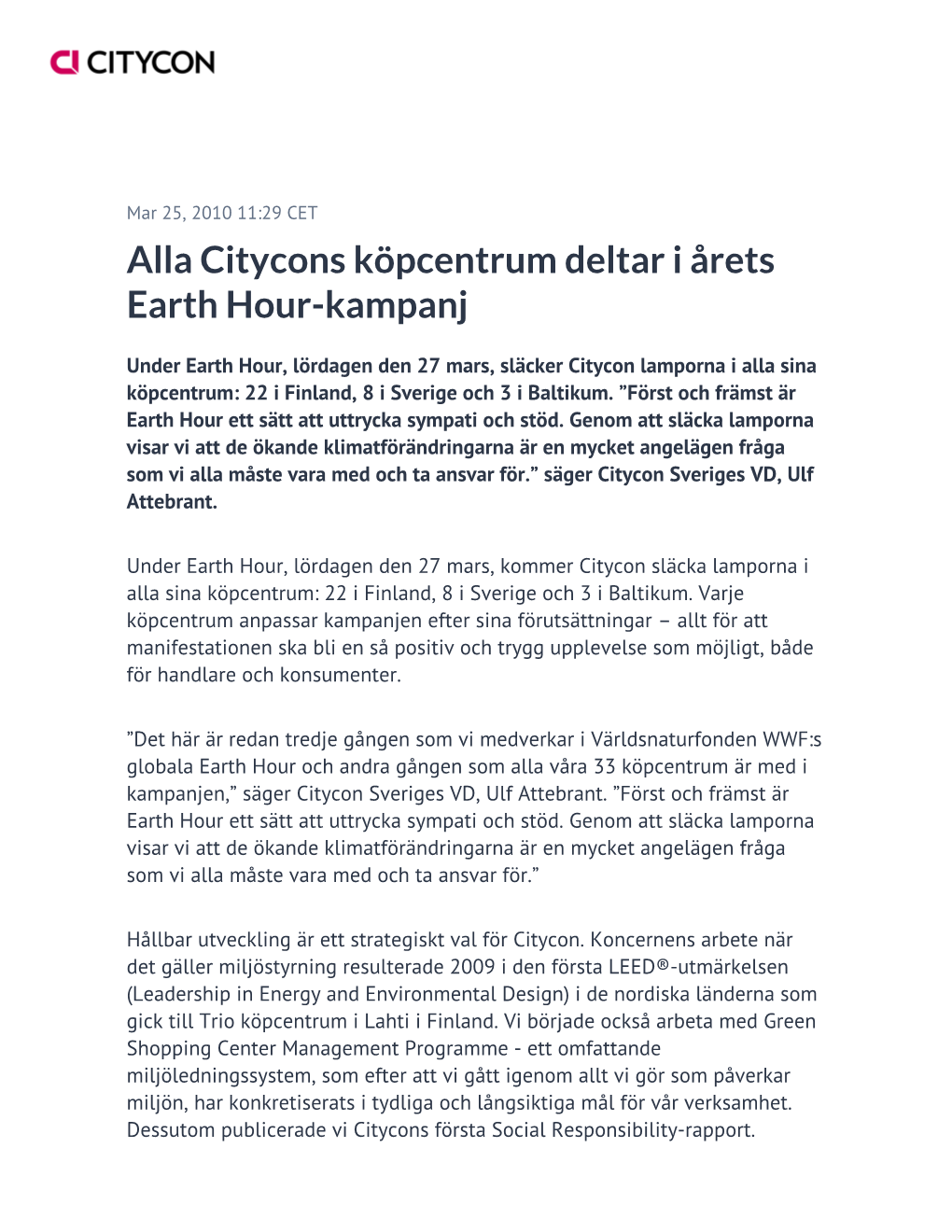 Alla Citycons Köpcentrum Deltar I Årets Earth Hour-Kampanj