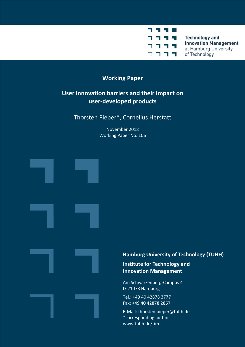 Working Paper User Innovation Barriers and Their Impact On
