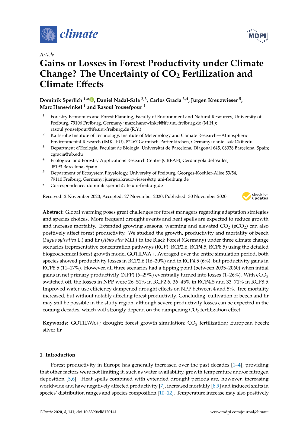 The Uncertainty of CO2 Fertilization and Climate Effects