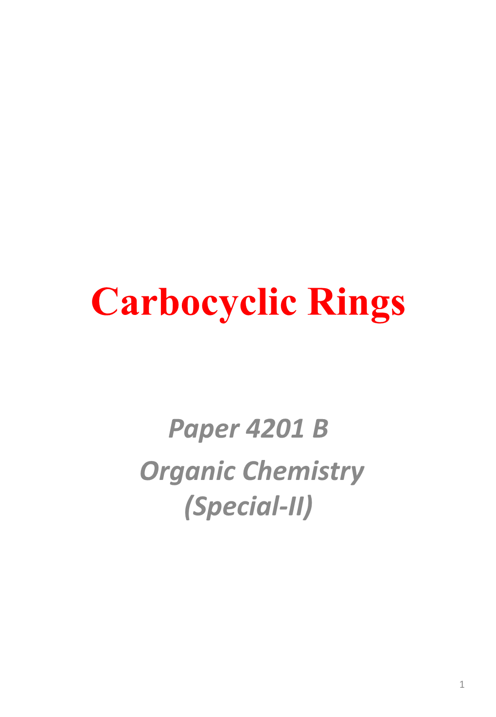 Carbocyclic Rings-Small Rings