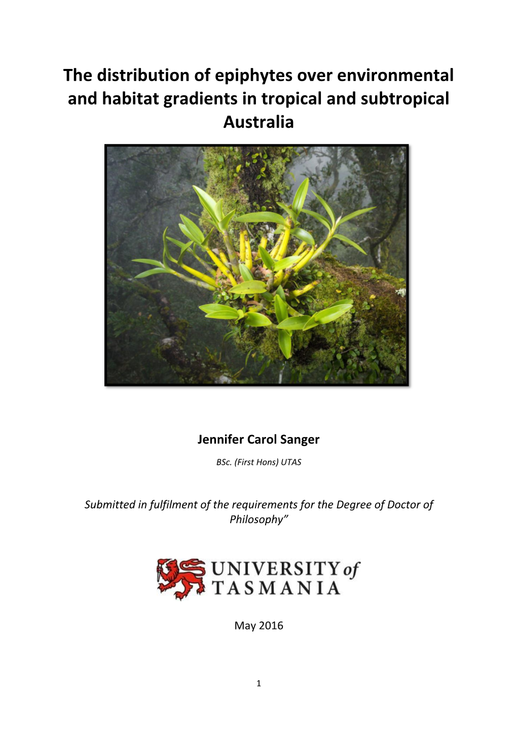 The Distribution of Epiphytes Over Environmental and Habitat Gradients in Tropical and Subtropical Australia