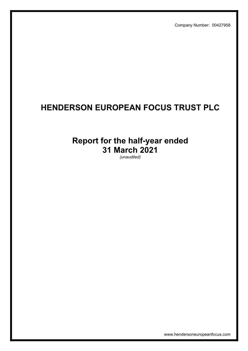 Henderson European Focus Trust Plc
