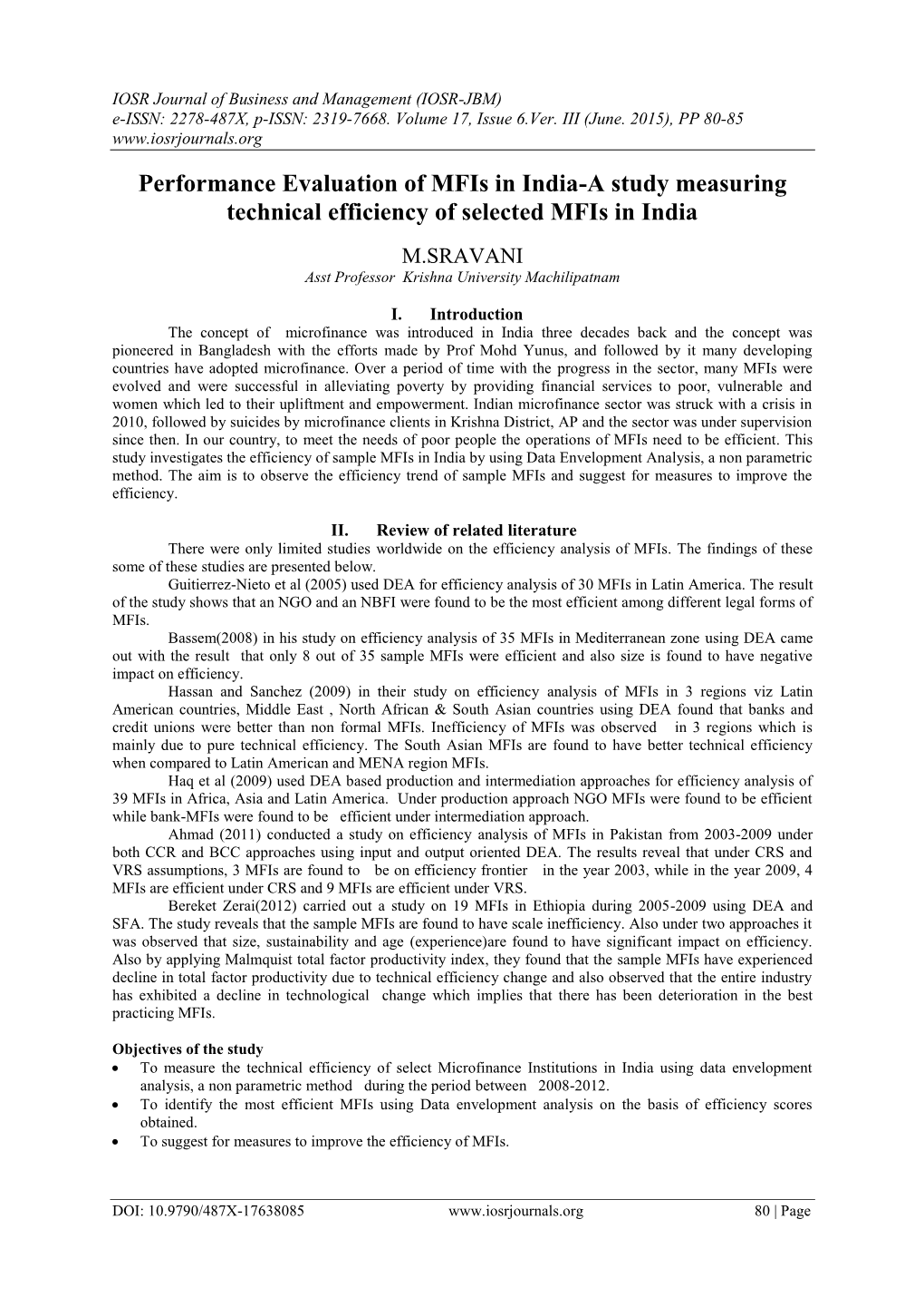 Performance Evaluation of Mfis in India-A Study Measuring Technical Efficiency of Selected Mfis in India