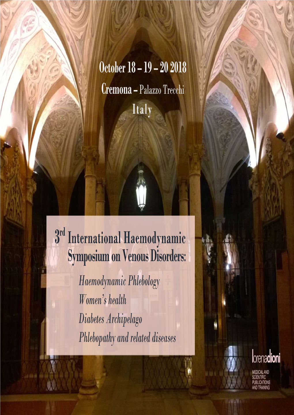 International Haemodynamic Symposium on Venous Disorders