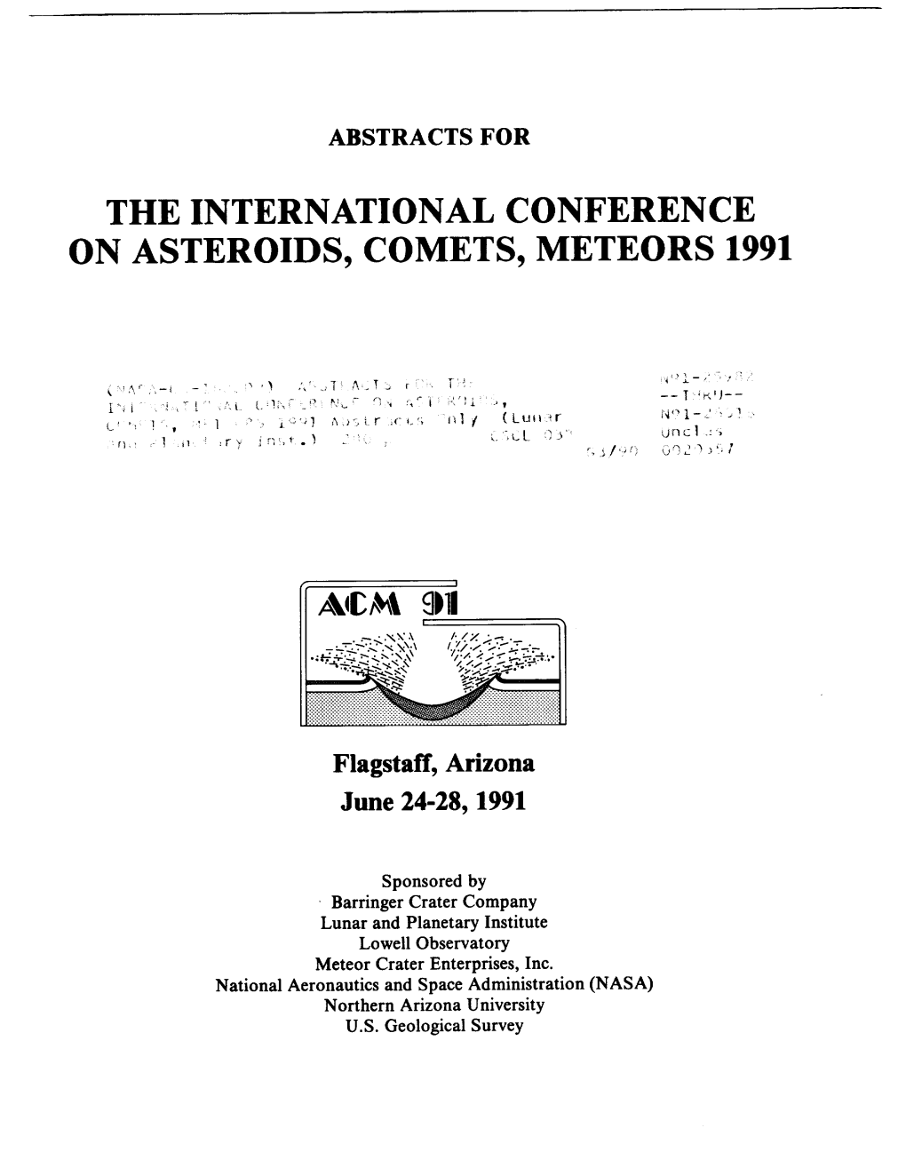 The International Conference on Asteroids, Comets, Meteors 1991