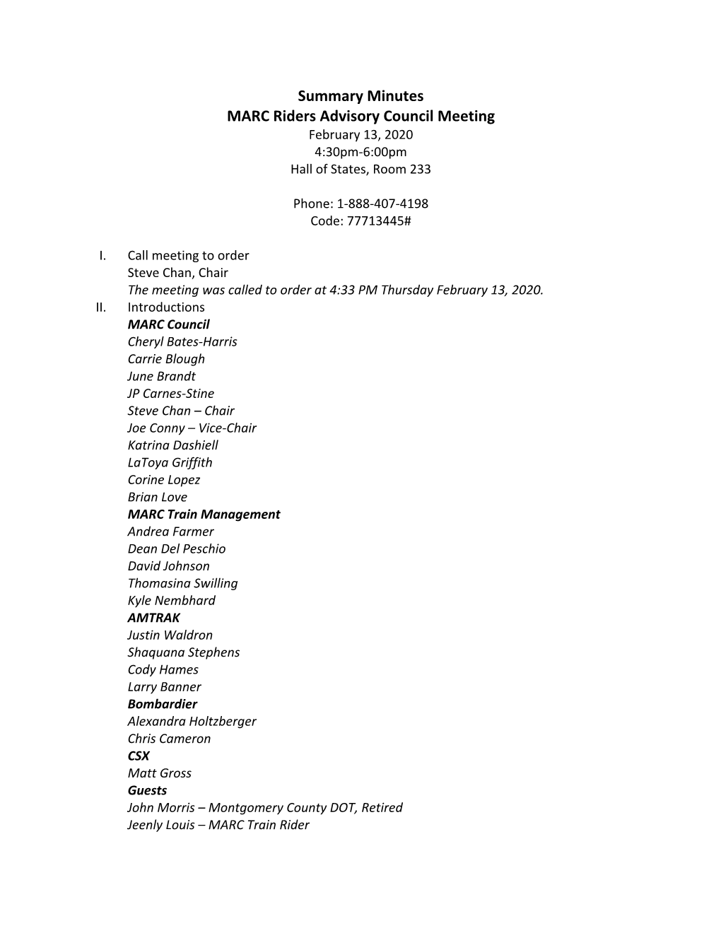 Summary Minutes MARC Riders Advisory Council Meeting February 13, 2020 4:30Pm‐6:00Pm Hall of States, Room 233