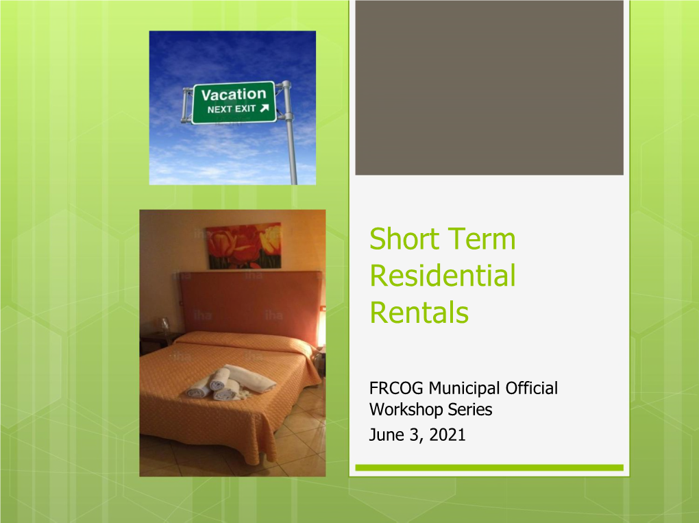 Short Term Residential Rentals