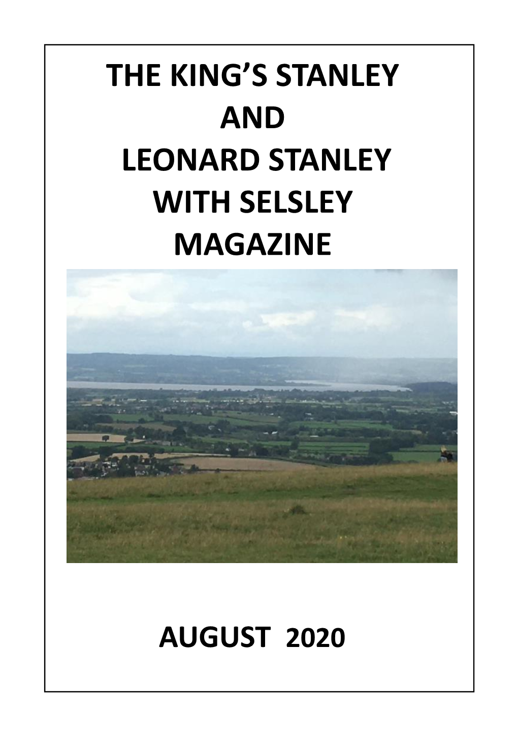 The King's Stanley and Leonard Stanley with Selsley Magazine