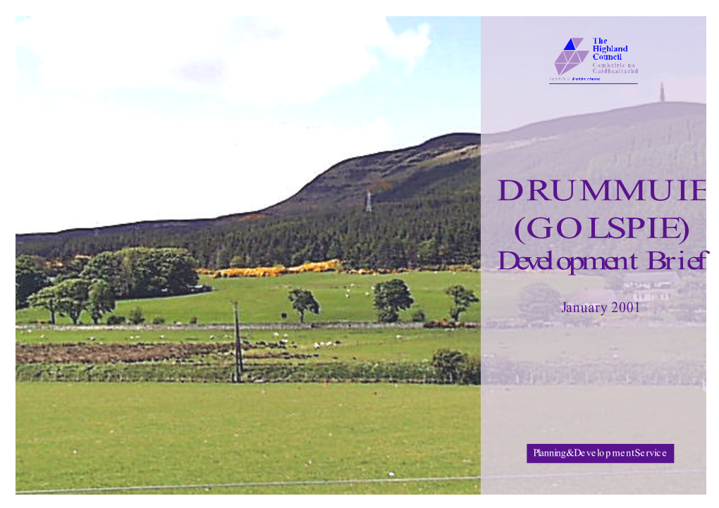 DRUMMUIE (GOLSPIE) Developmentbrief