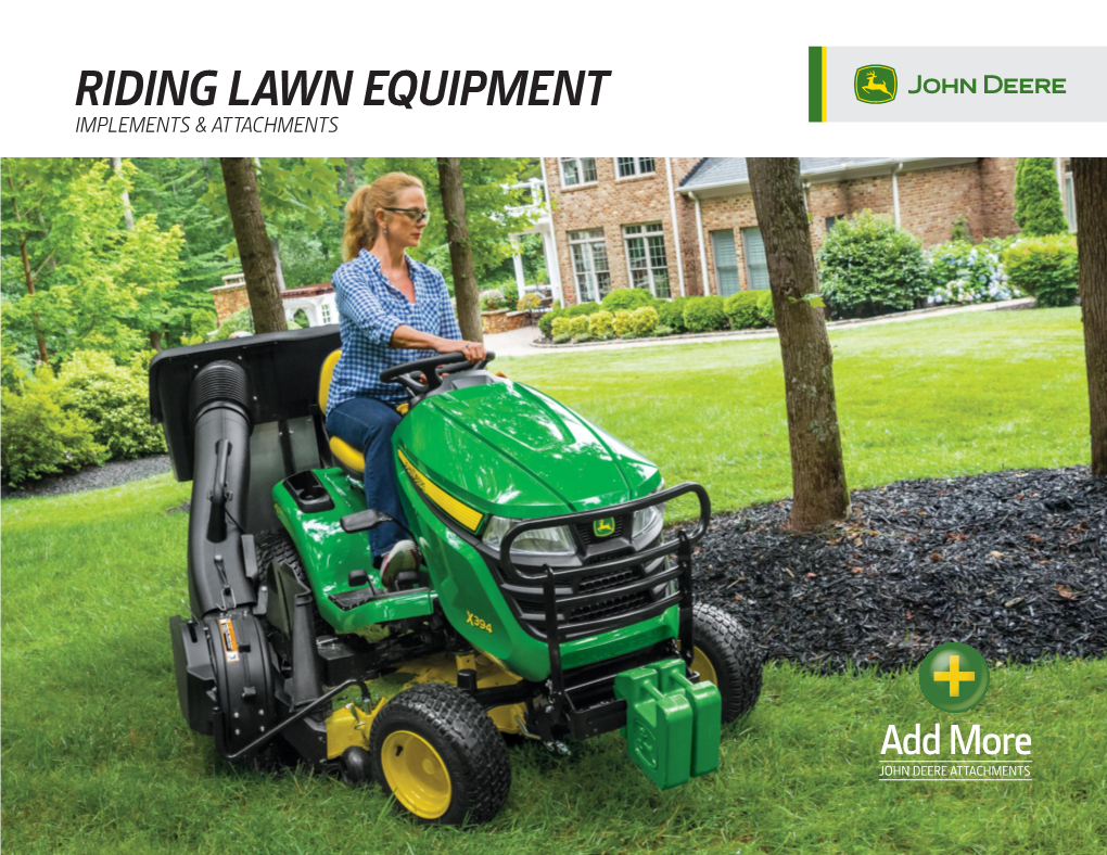 Riding Lawn Equipment Implements & Attachments Add More and Get More Done