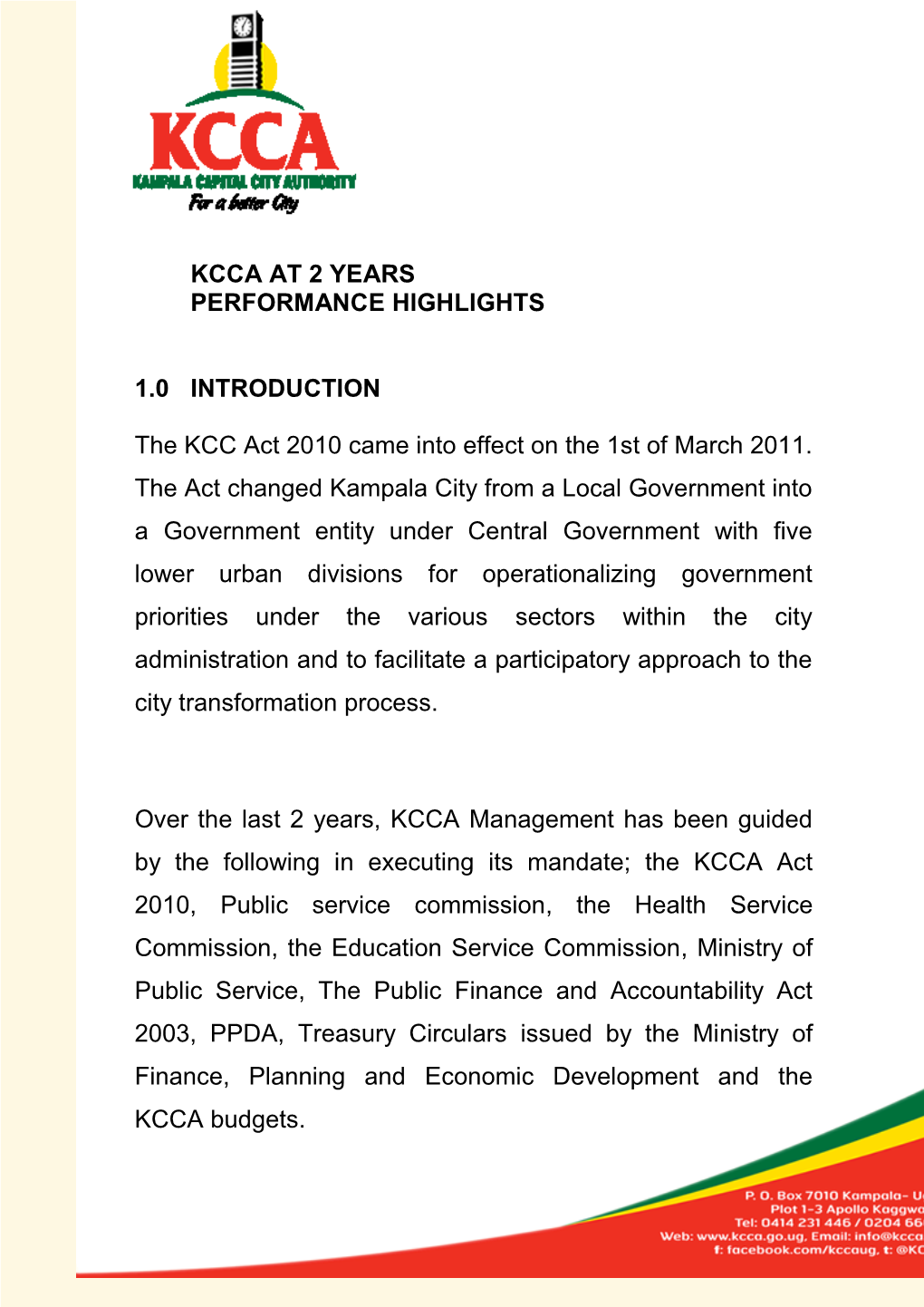 Kcca at 2 Years Performance Highlights 1.0 Introduction