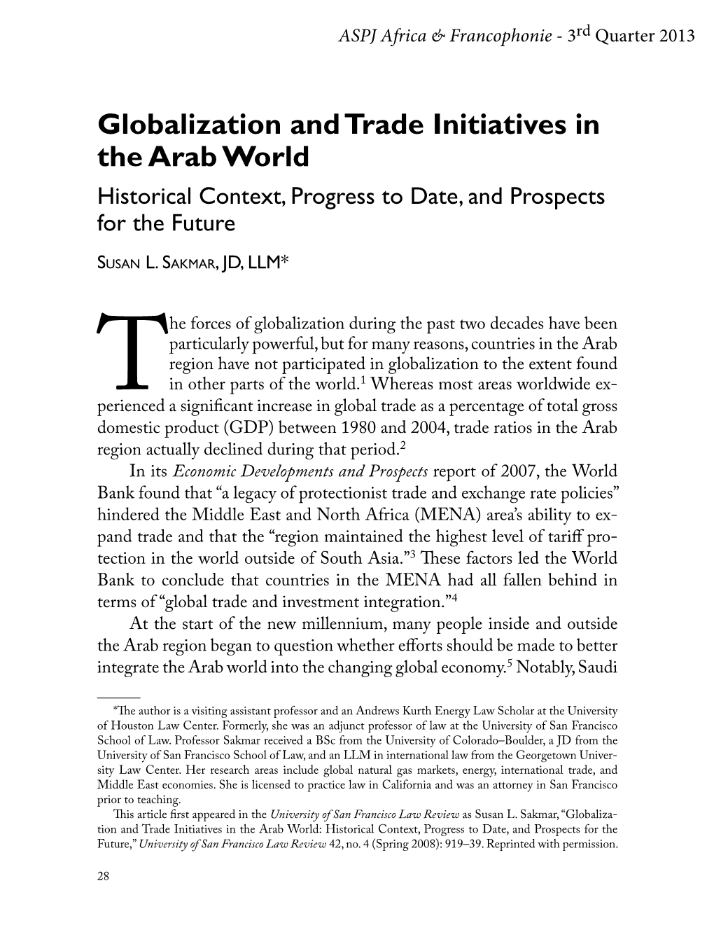 Globalization and Trade Initiatives in the Arab World Historical Context, Progress to Date, and Prospects for the Future