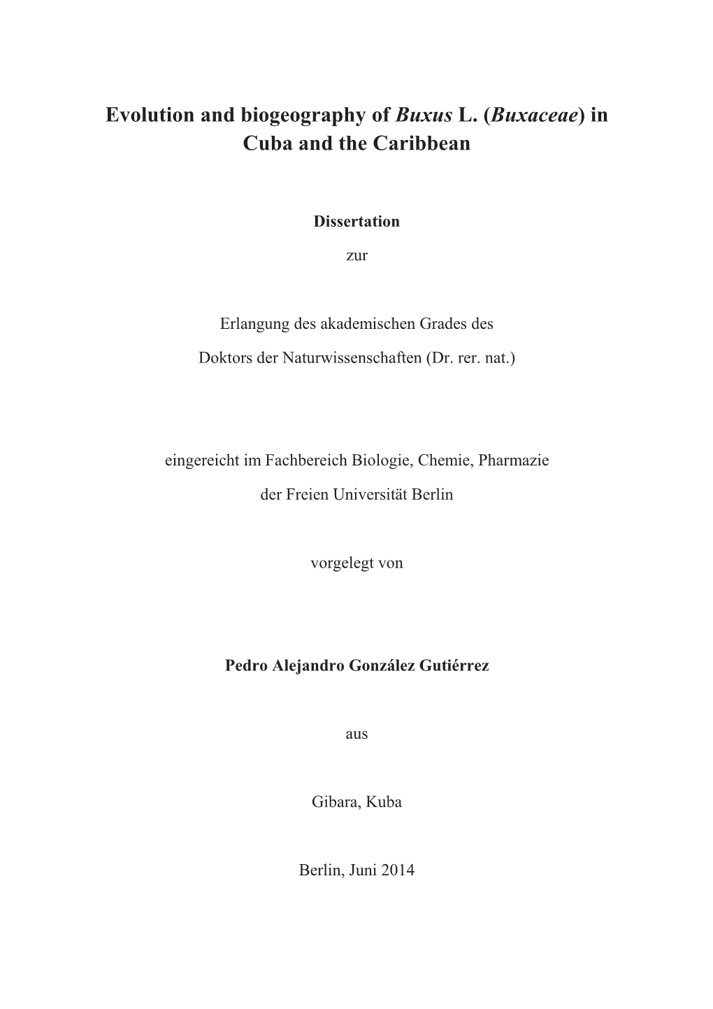 Evolution and Biogeography of Buxus L. (Buxaceae) in Cuba and the Caribbean