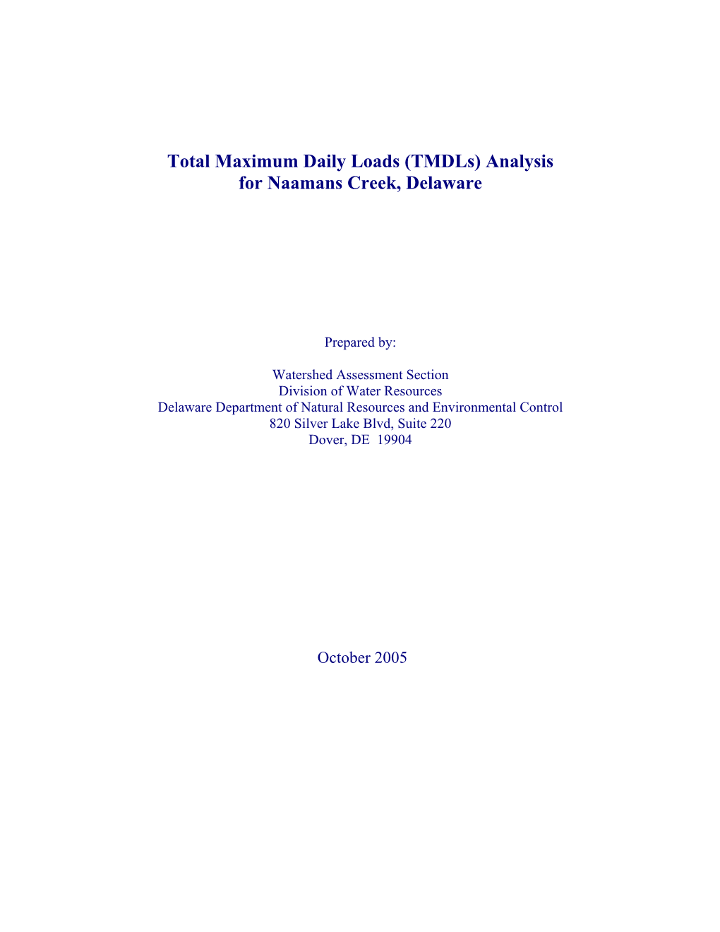 Total Maximum Daily Loads (Tmdls) Analysis for Naamans Creek, Delaware