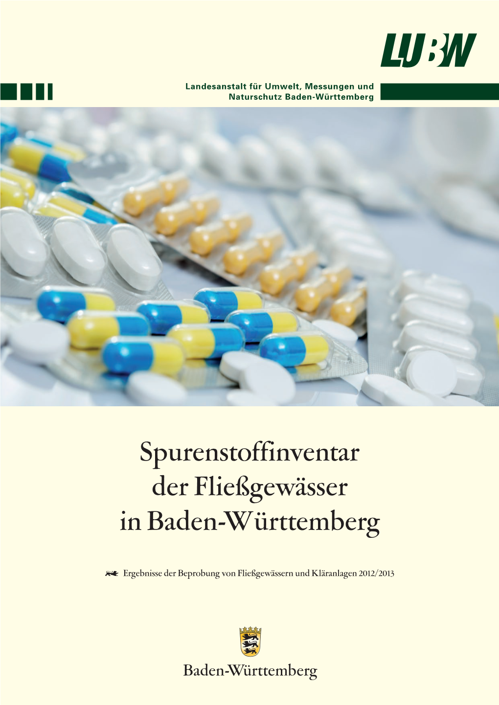 Spurenstoffinventar Der Fließgewässer in Baden-Württemberg