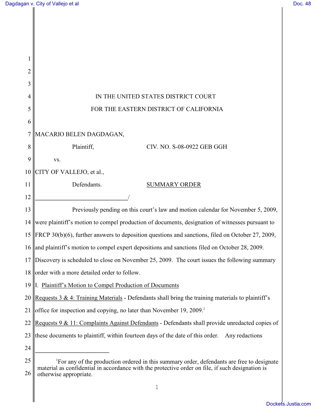 SUMMARY ORDER Signed by Magistrate Judge Gregory G. Hollows