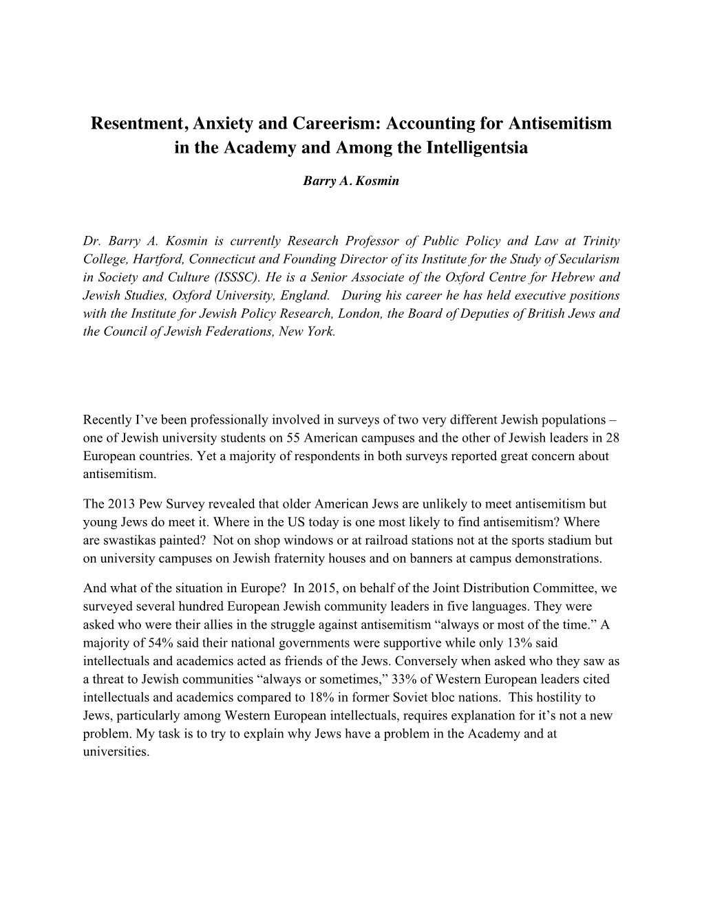 Resentment, Anxiety and Careerism: Accounting for Antisemitism in the Academy and Among the Intelligentsia