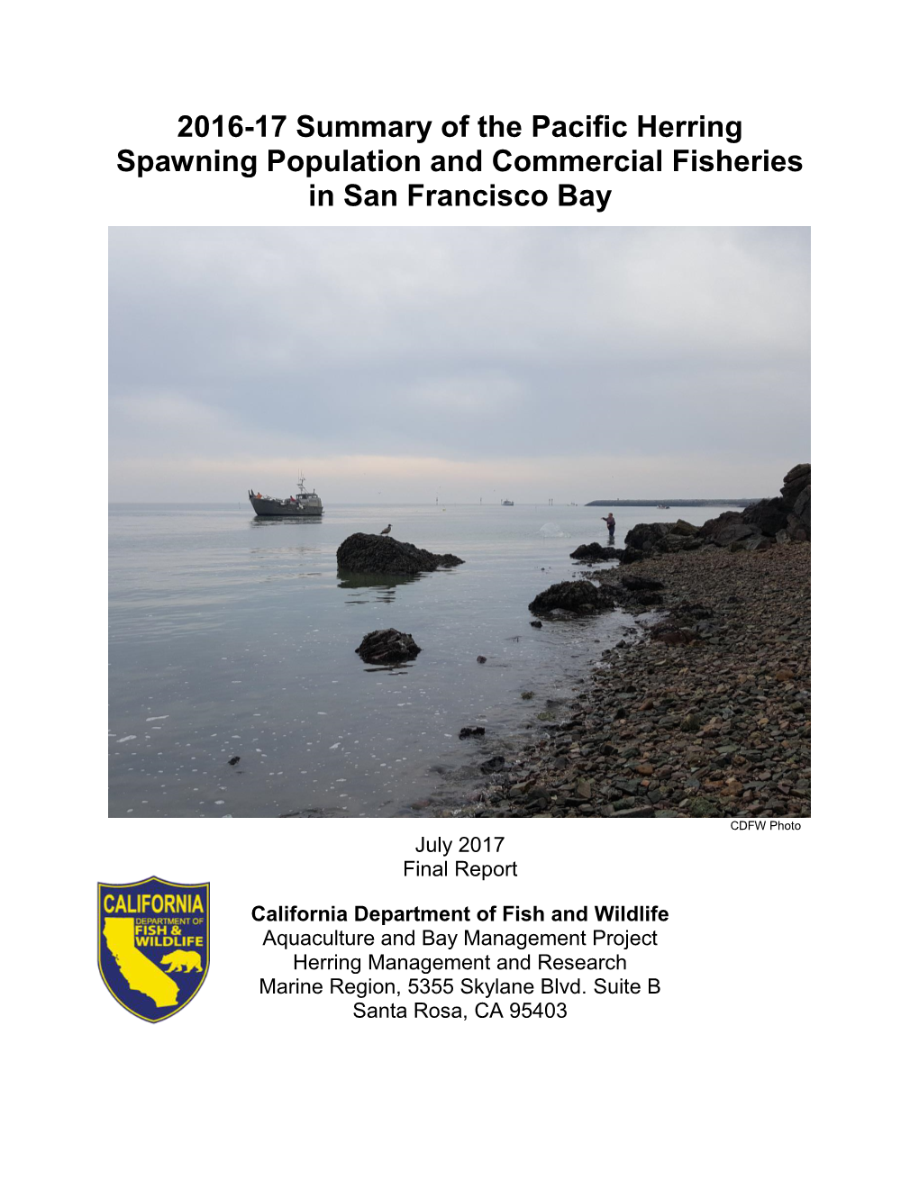 2016-17 Summary of the Pacific Herring Spawning Population and Commercial Fisheries in San Francisco Bay