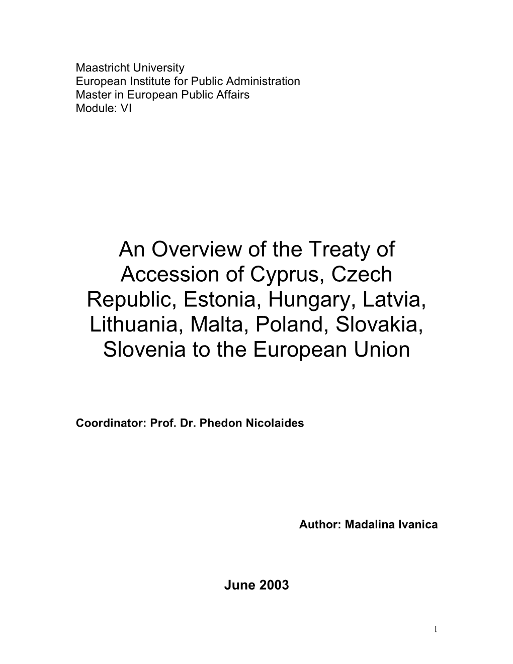 An Overview of the Treaty of Accession of the 10 Candidate Countries