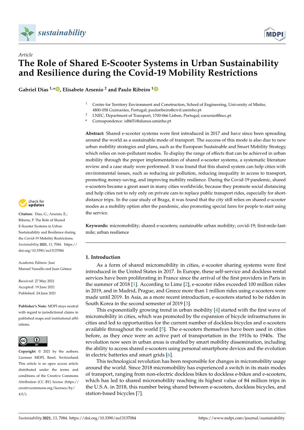 The Role of Shared E-Scooter Systems in Urban Sustainability and Resilience During the Covid-19 Mobility Restrictions