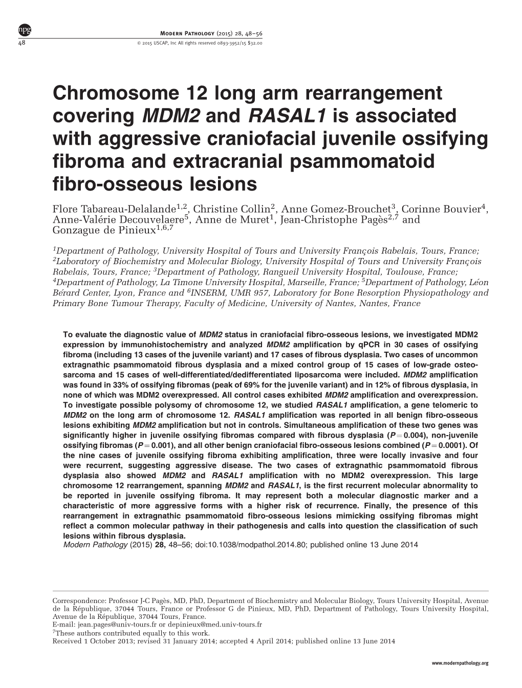 Chromosome 12 Long Arm Rearrangement Covering MDM2 and RASAL1 Is Associated with Aggressive Craniofacial Juvenile Ossifying Fibr