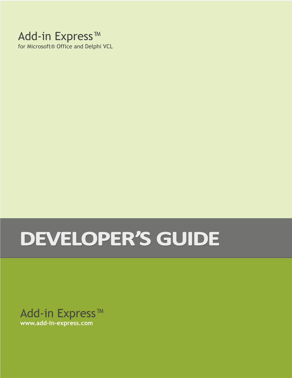 Add-In Express for Office and VCL Add-In Express™ for Microsoft® Office and Delphi VCL