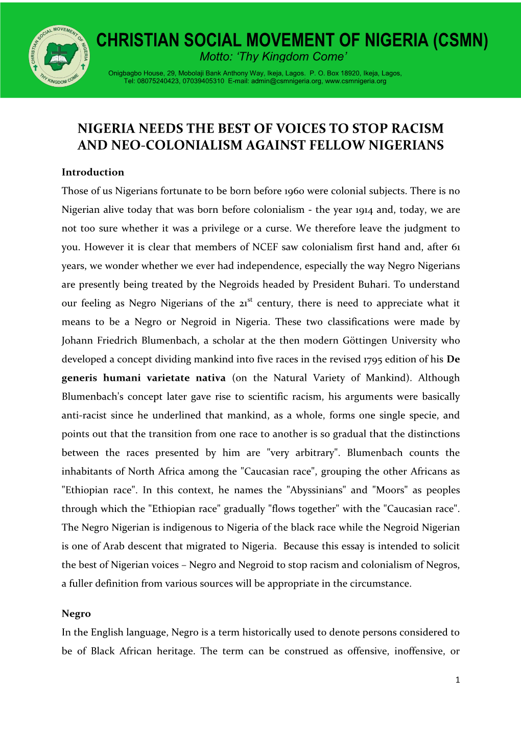 CHRISTIAN SOCIAL MOVEMENT of NIGERIA (CSMN) Motto: ‘Thy Kingdom Come’ Onigbagbo House, 29, Mobolaji Bank Anthony Way, Ikeja, Lagos