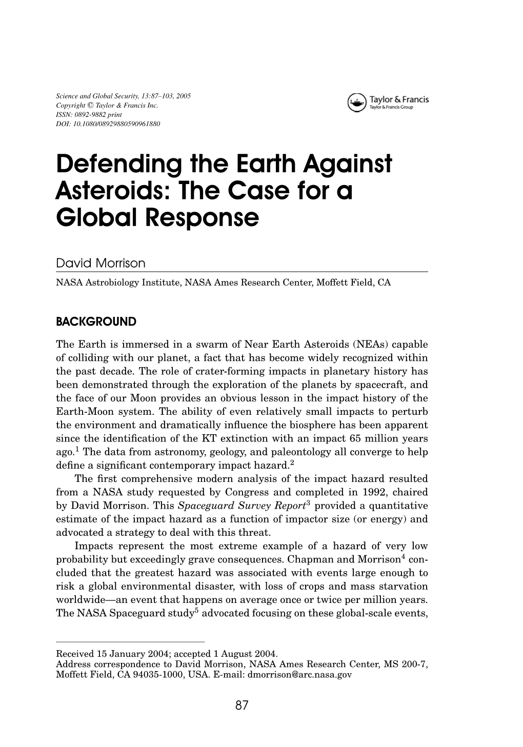 Defending the Earth Against Asteroids: the Case for a Global Response