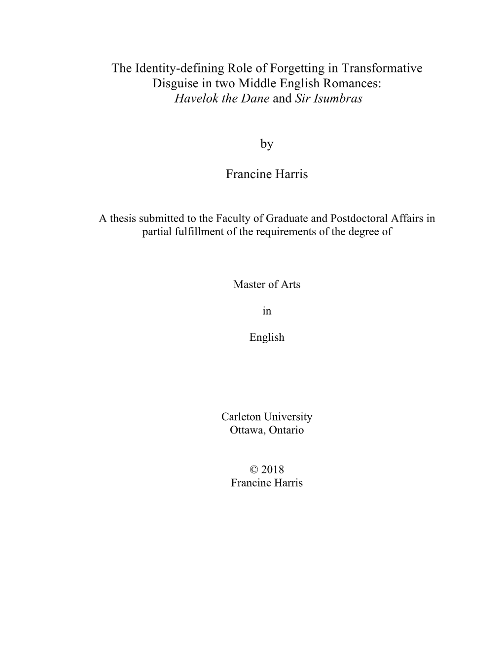 The Identity-Defining Role of Forgetting in Transformative Disguise in Two Middle English Romances: Havelok the Dane and Sir Isumbras