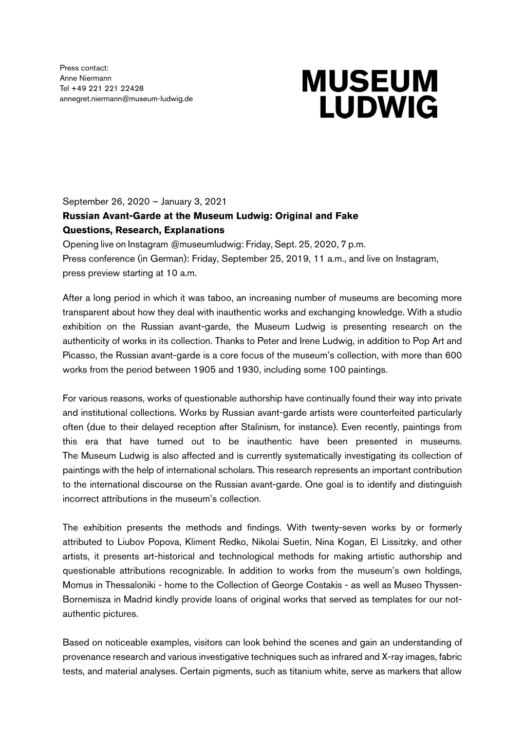 January 3, 2021 Russian Avant-Garde at the Museum Ludwig: Original and Fake Questions, Research, Explanations Opening Live on Instagram @Museumludwig: Friday, Sept