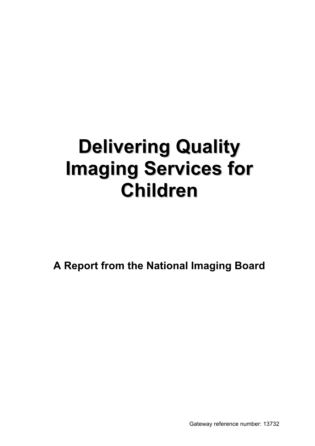 Delivering Quality Imaging Services for Children