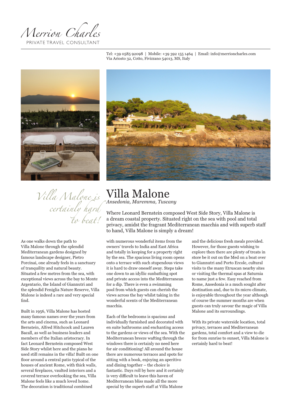 Villa Malone Ansedonia, Maremma, Tuscany Villa Malone Is Where Leonard Bernstein Composed West Side Story, Villa Malone Is Certainly Hard a Dream Coastal Property