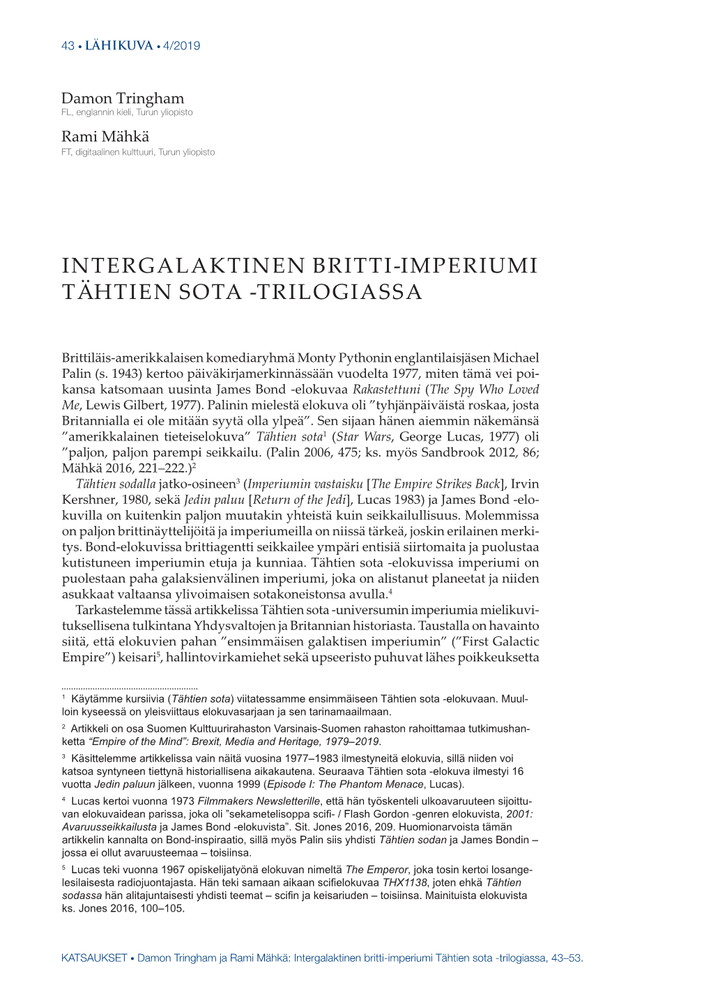 Intergalaktinen Britti-Imperiumi Tähtien Sota -Trilogiassa