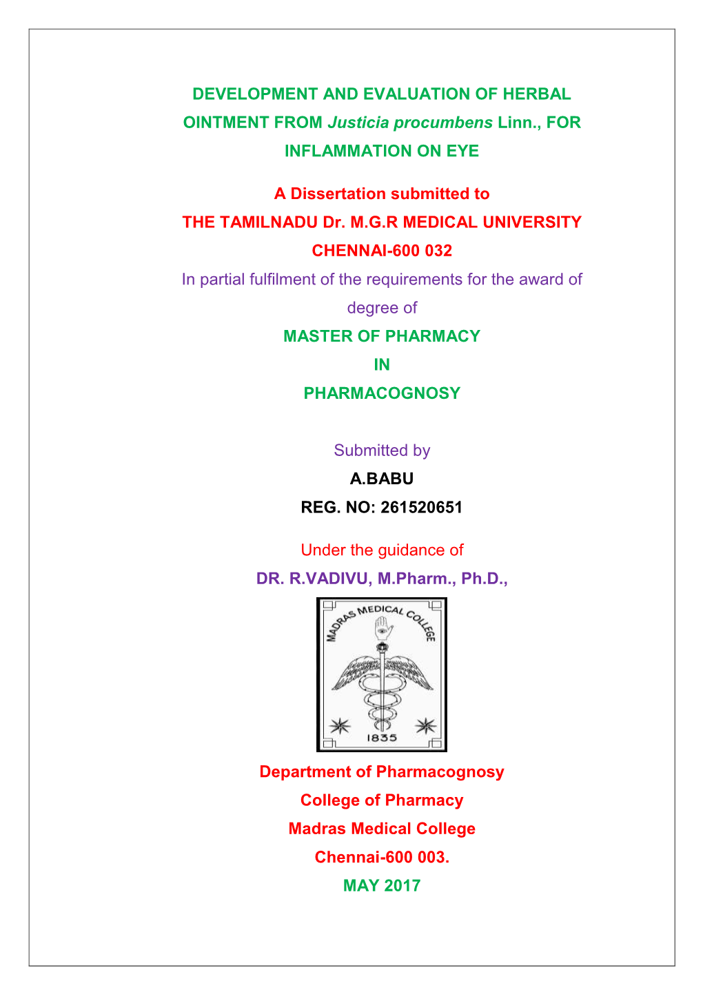 DEVELOPMENT and EVALUATION of HERBAL OINTMENT from Justicia Procumbens Linn., for INFLAMMATION on EYE