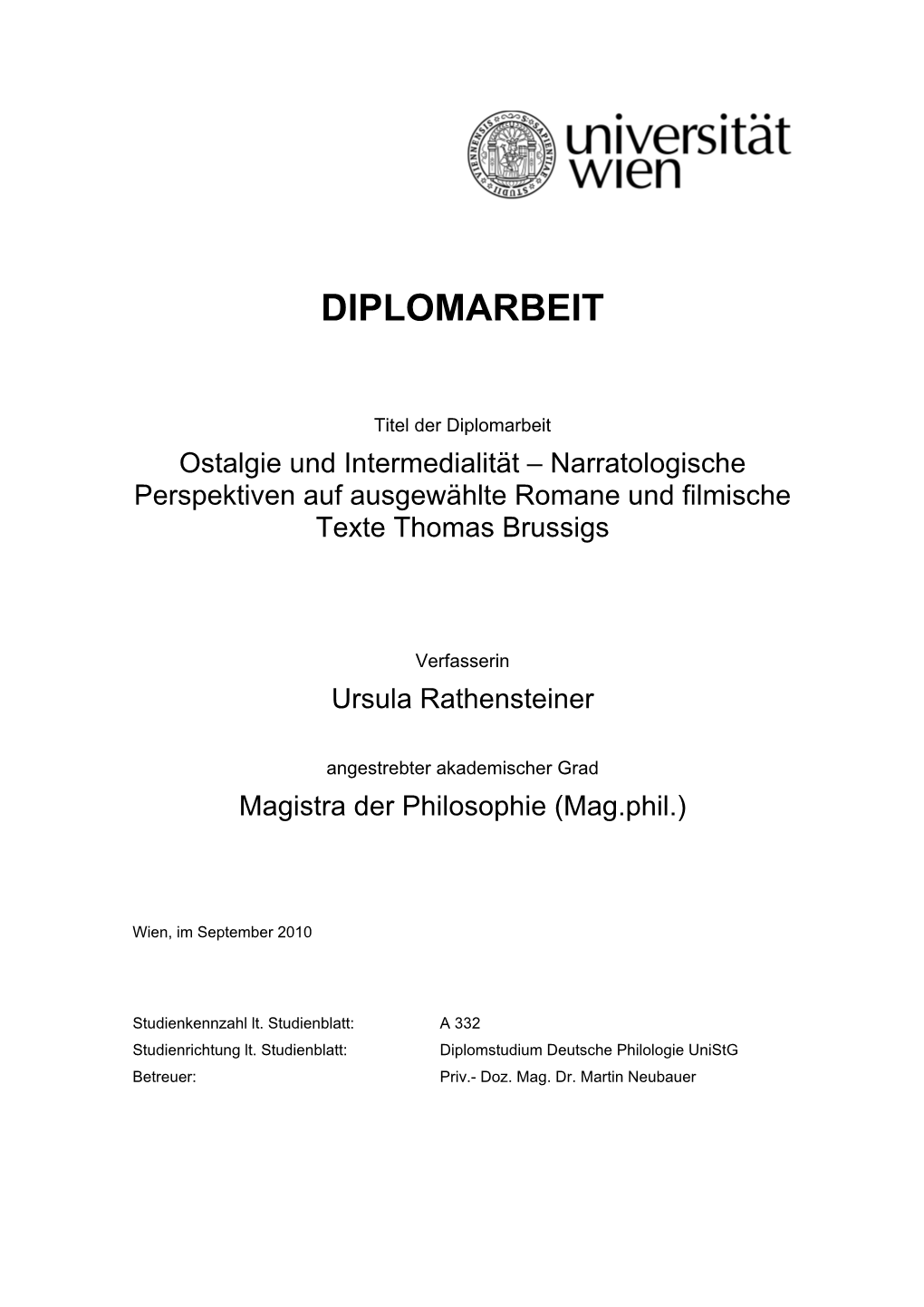 Ostalgie Und Intermedialität – Narratologische Perspektiven Auf Ausgewählte Romane Und Filmische Texte Thomas Brussigs