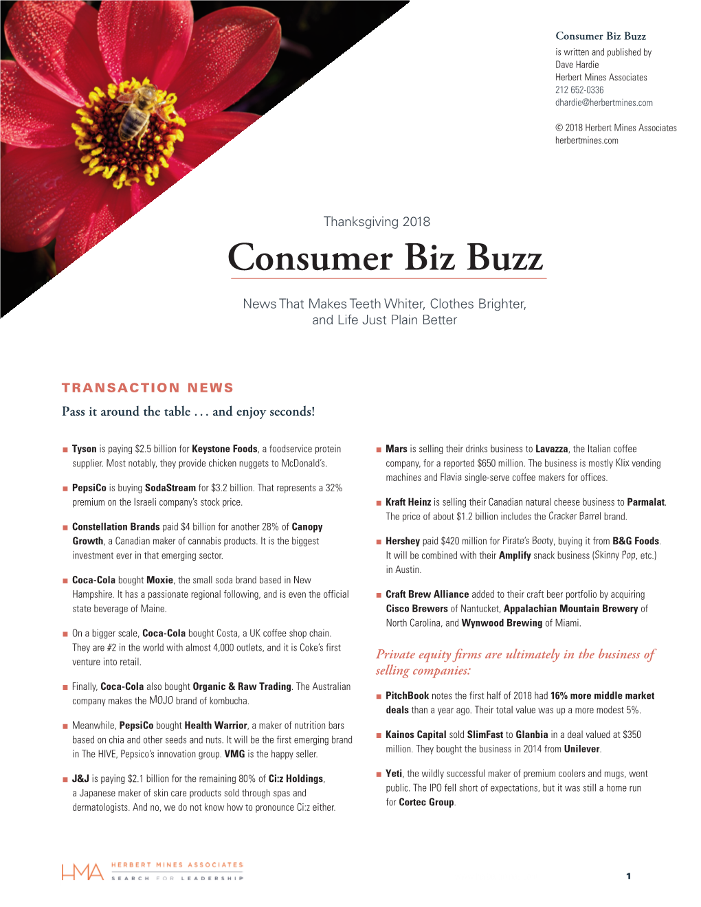 Consumer Biz Buzz Is Written and Published by Dave Hardie Herbert Mines Associates 212 652-0336 Dhardie@Herbertmines.Com