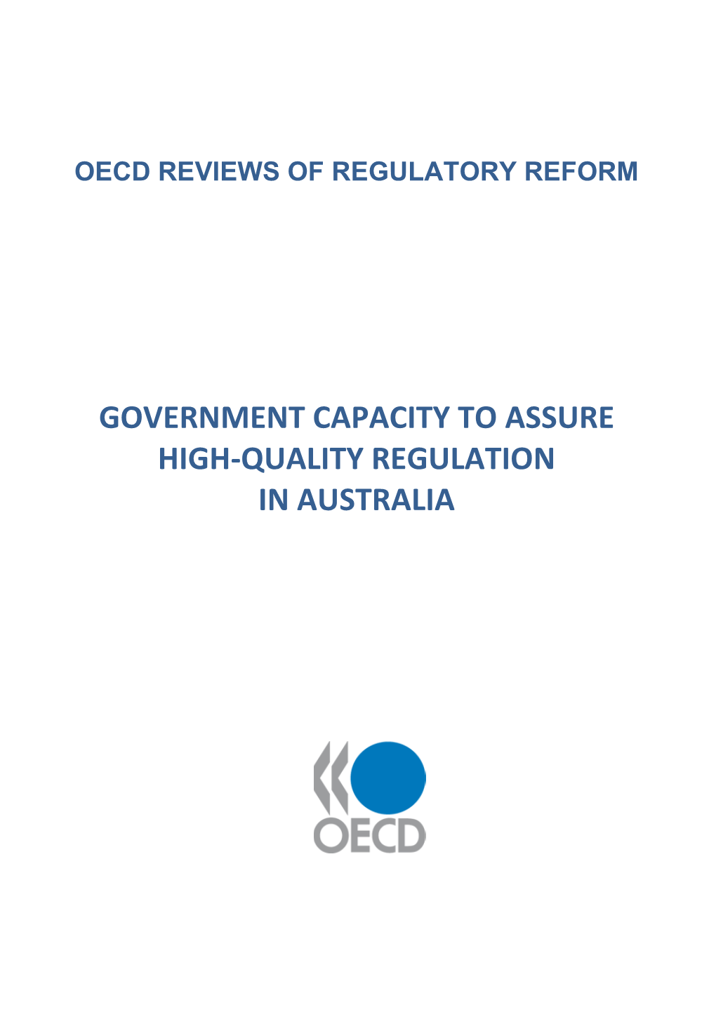 Government Capacity to Assure High-Quality Regulation in Australia