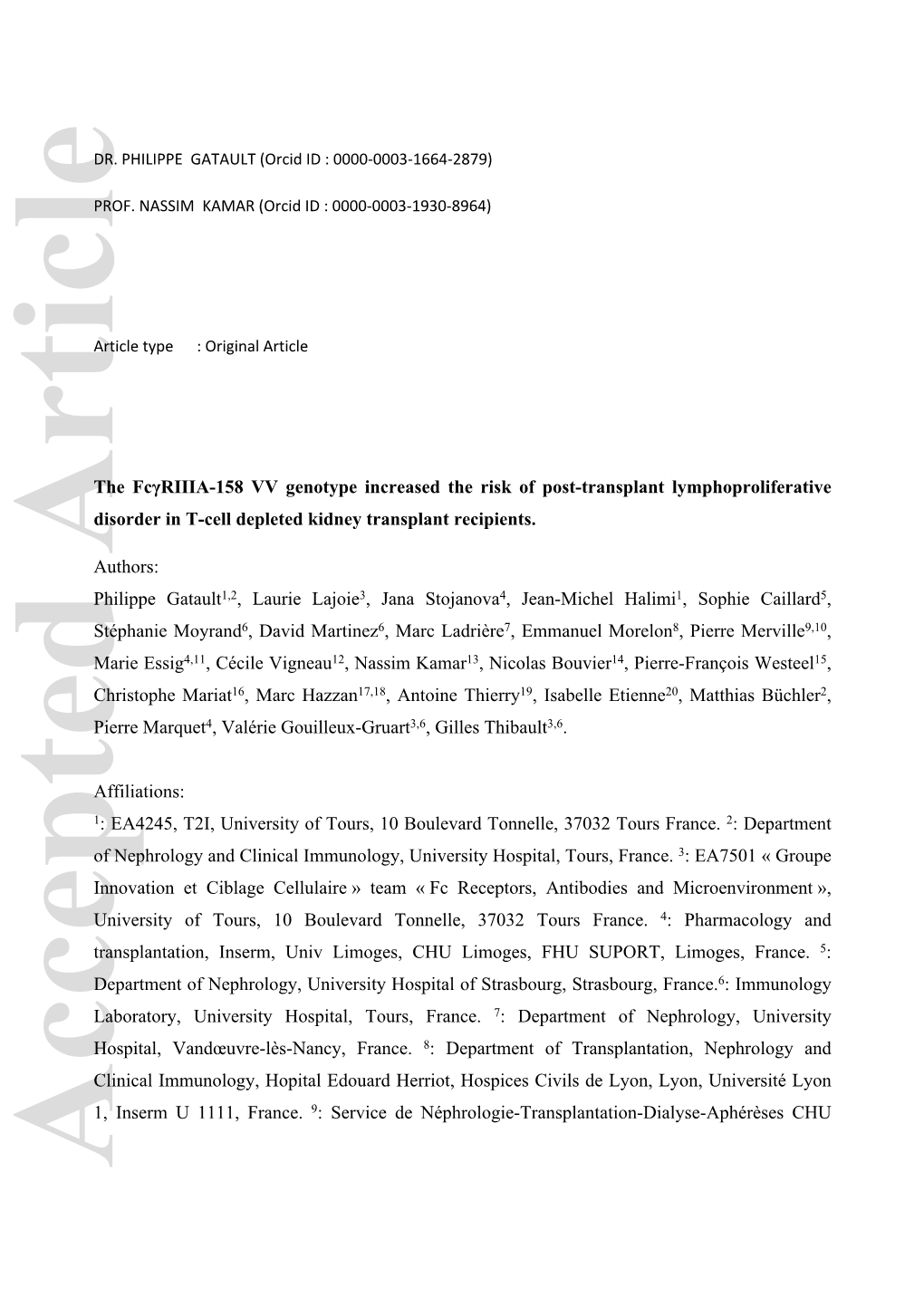 The Fcγriiia‐158 VV Genotype Increased the Risk of Post‐Transplant Lymphoproliferative Disorder in T‐Cell Depleted Kidney