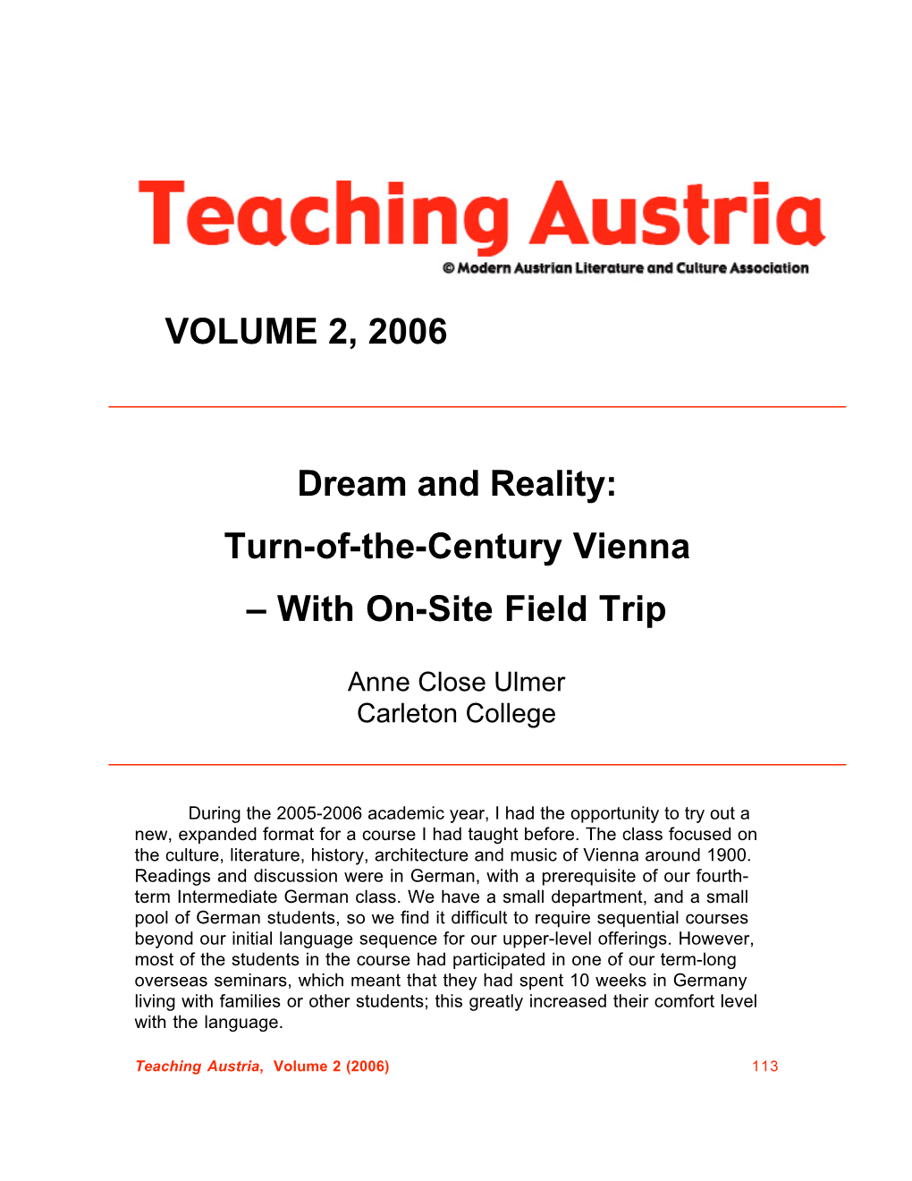 VOLUME 2, 2006 Dream and Reality: Turn