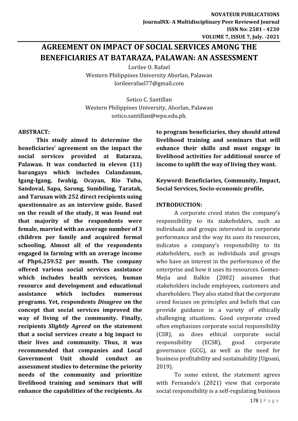 AGREEMENT on IMPACT of SOCIAL SERVICES AMONG the BENEFICIARIES at BATARAZA, PALAWAN: an ASSESSMENT Lorilee O