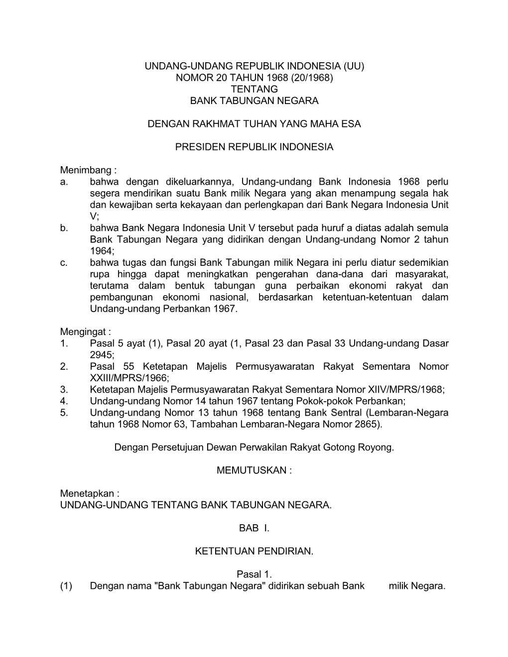 (Uu) Nomor 20 Tahun 1968 (20/1968) Tentang Bank Tabungan Negara Dengan Rakhmat Tuhan Yang Maha